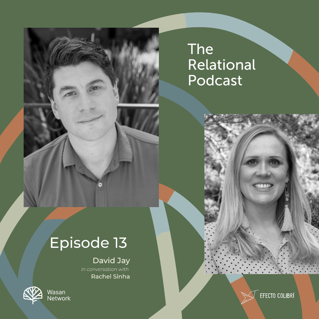 The Art of Relational Work with David Jay