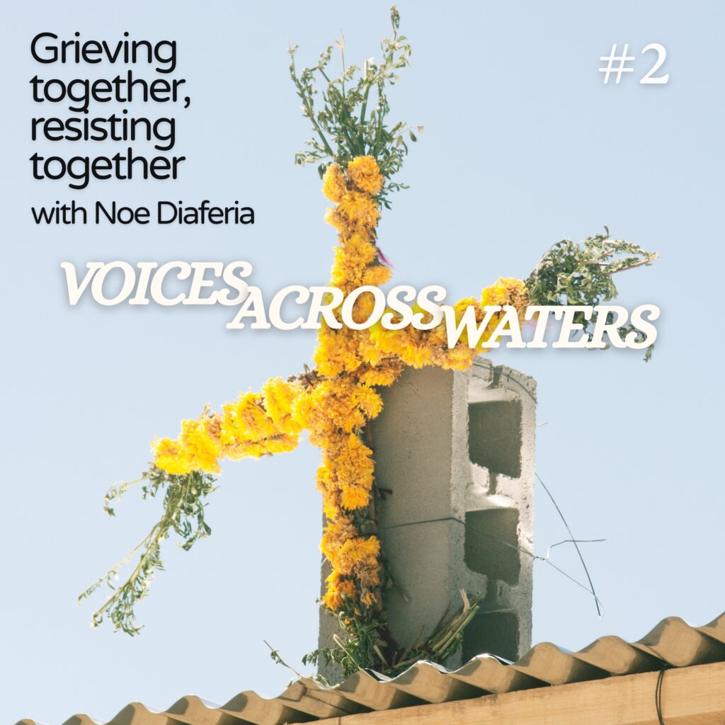 Noe Diaferia and Simona Getova in podcast conversation about feminist grief and collective resistance